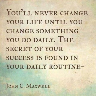 Success is found in daily routine
